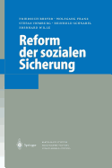 Reform Der Sozialen Sicherung - Breyer, Friedrich, and Franz, Wolfgang, and Homburg, Stefan