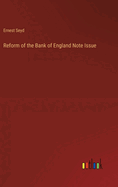 Reform of the Bank of England Note Issue