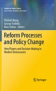 Reform Processes and Policy Change: Veto Players and Decision-Making in Modern Democracies