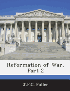 Reformation of War, Part 2