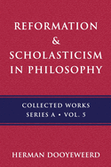 Reformation & Scholasticism: The Greek Prelude