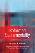 Reformed Sacramentality