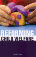 Reforming Child Welfare