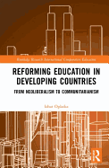 Reforming Education in Developing Countries: From Neoliberalism to Communitarianism
