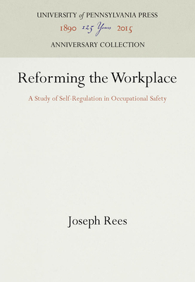 Reforming the Workplace - Rees, Joseph