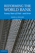 Reforming the World Bank: Twenty Years of Trial - And Error