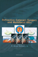 Refractive Cataract Surgery and Multifocal Iols