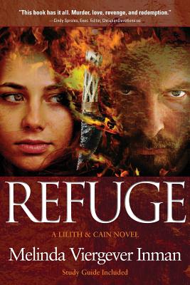 Refuge: A Biblical Story of Good and Evil - Inman, Melinda Viergever