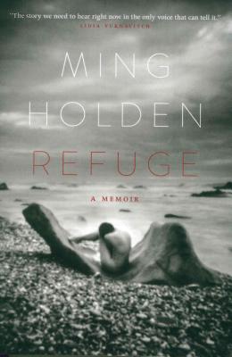 Refuge - Holden, Ming Lauren