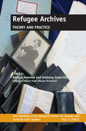 Refugee Archives: Theory and Practice
