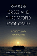 Refugee Crises and Third-World Economies: Policies and Perspectives