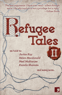 Refugee Tales: 2: Volume II