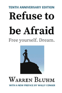 Refuse to be Afraid: Tenth Anniversary Edition