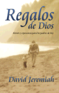 Regalos de Dios: Palabras de Aliento y Esperanza Para los Padres de Boy