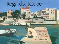 Regards, Rodeo: The Mariner Dog of Cassis