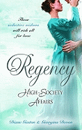 Regency High-Society Affairs Vol 12: The Wagering Widow / an Unconventional Widow