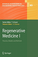 Regenerative Medicine I: Theories, Models and Methods