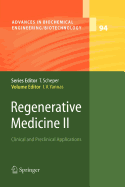 Regenerative Medicine II: Clinical and Preclinical Applications