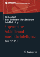 Regenerative Zuknfte und knstliche Intelligenz: Band 2: PEOPLE