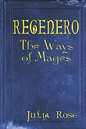Regenero: The Ways of Mages