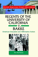 Regents of the University of California V. Bakke: American Education and Affirmative Action