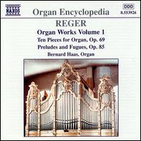 Reger: Organ Works Vol. 1 - Bernard Haas (organ)