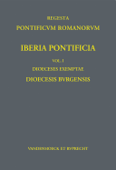 Regesta Pontificum Romanorum. Iberia Pontificia.: Dioecesis Burgensis