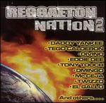 Reggaeton Nation, Vol. 2