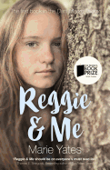 Reggie & Me: The First Book in the Dani Moore Trilogy