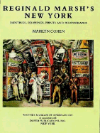 Reginald Marsh's New York: Paintings, Drawings, Prints and Photographs - Cohen, Marylin, and Cohen, Marilyn