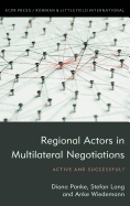 Regional Actors in Multilateral Negotiations: Active and Successful?