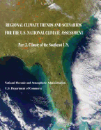 Regional Climate Trends and Scenarios for the U.S. National Climate Assessment: Part 2. Climate of the Southeast U.S.