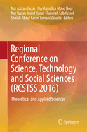 Regional Conference on Science, Technology and Social Sciences (Rcstss 2016): Theoretical and Applied Sciences
