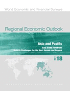 Regional economic outlook: Asia and Pacific, Asia at the forefront, growth challenges for the next decade and beyond