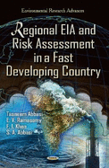 Regional Eia and Risk Assessment in a Fast Developing Country