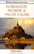 Regional Guides of France: Normandy, Picardy and Pas de Calais