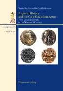 Regional History and the Coin Finds from Assur: From the Achaemenids to the Nineteenth Century