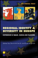 Regional Identity and Diversity in Europe: Experience in Wales, Silesia and Flanders