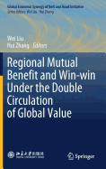 Regional Mutual Benefit and Win-Win Under the Double Circulation of Global Value