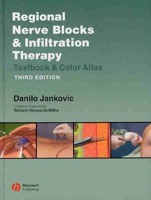 Regional Nerve Blocks and Infiltration Therapy: Textbook and Color Atlas - Jankovic, Danilo (Editor)