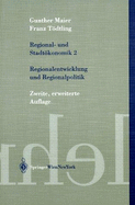 Regional- Und Stadtvkonomik II: Regionalentwicklung Und Regionalpolitik