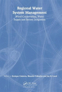 Regional Water System Management: Water Conservation, Water Supply and System Integration