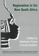 Regionalism in the New South Africa
