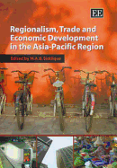 Regionalism, Trade and Economic Development in the Asia-Pacific Region