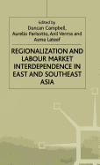 Regionalization and Labour Market Interdependence in East and Southeast Asia