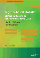 Register-based Statistics: Statistical Methods for Administrative Data