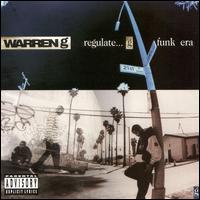 Regulate...G Funk Era - Warren G