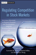 Regulating Competition in Stock Markets: Antitrust Measures to Promote Fairness and Transparency Through Investor Protection and Crisis Prevention