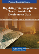 Regulating Fair Competition Toward Sustainable Development Goals