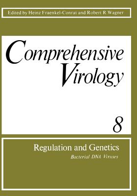 Regulation and Genetics: Bacterial DNA Viruses - Fraenkel-Conrat, H (Editor)